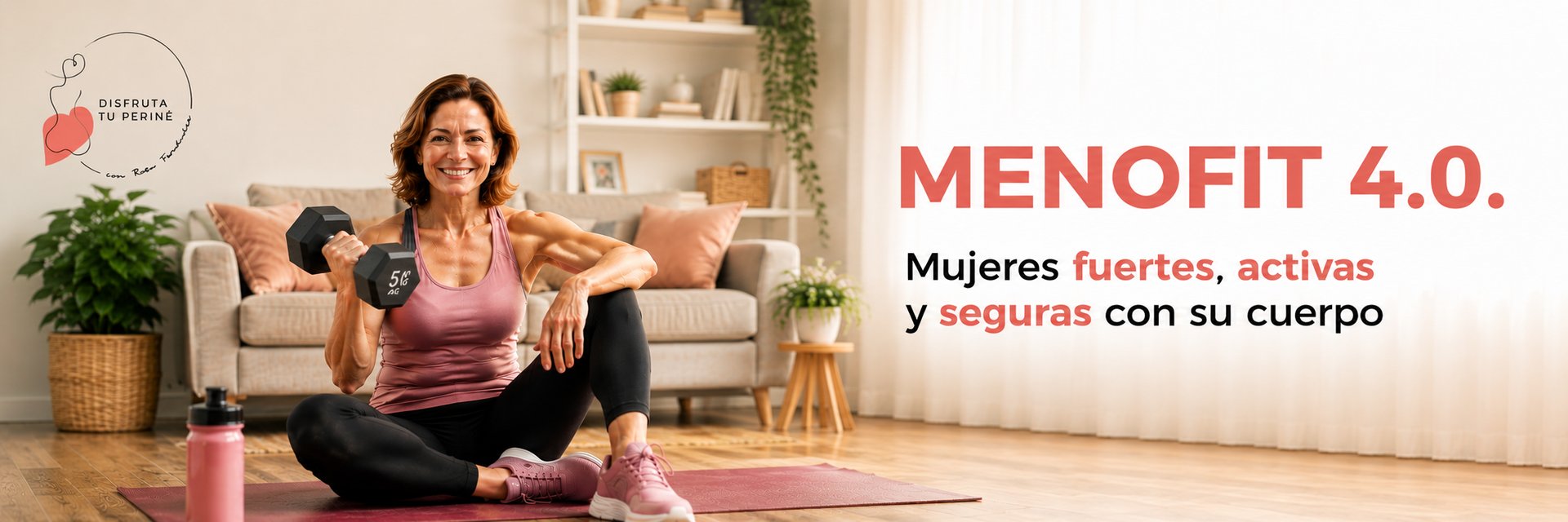 Menofit 4.0 - Mujeres fuertes, activas y seguras con su cuerpo